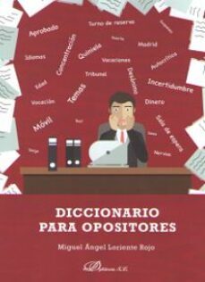 diccionario para opositores-miguel angel loriente rojo-9788413245034