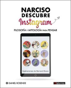 narciso descubre instagram: filosofia y mitologia para pensar-9788413301334