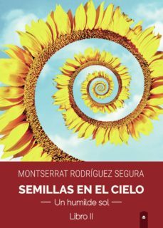 semillas en el cielo. libro ii. un humilde sol (ebook)-montserrat rodriguez segura-9788413318134