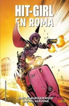 hit girl en roma-rafael albuquerque-rafael scavone-9788413341934
