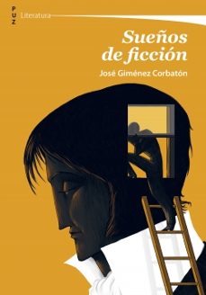 sueños de ficción-jose gimenez corbaton-9788413400334
