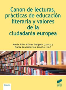 canon de lecturas, practicas de educacion literaria y valores de la ciudadania europea-9788413572734