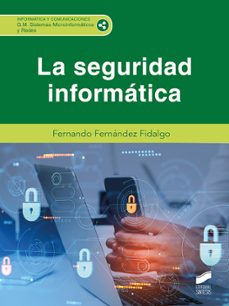 la seguridad informatica-fernando fernandez fidalgo-9788413573434