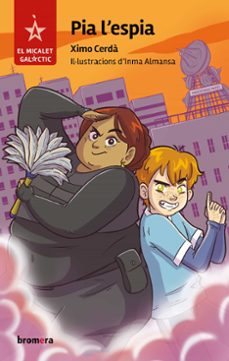 pia l'espia-ximo cerda-9788413588834