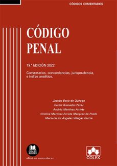 código penal 2022. comentarios, concordancias, jurisprudencia e índice analítico-jacobo barja de quiroga-9788413594934