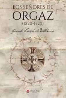 los señores de orgaz (1220-1520)-9788413749334