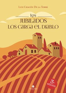 los jubilados los carga el diablo (ebook)-9788413987934