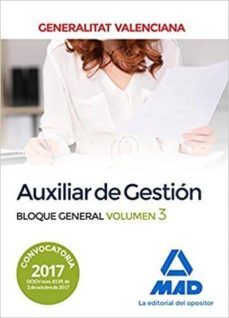 auxiliar de gestion de la generalitat valenciana. bloque general volumen 3-9788414211434