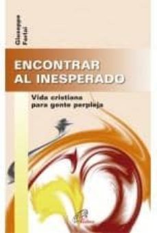 encontrar al inesperado-giuseppe forlai-9788415022534