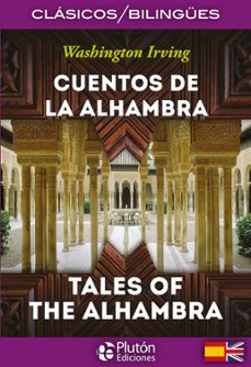 cuentos de la alhambra / tales of the alhambra (ed. bilingue)-washington irving-9788415089834