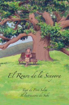 el roure de la senyora-pere selva-9788415269434