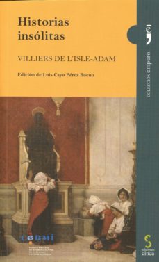 historias insolitas-auguste de villiers de l isle adam-9788415305934