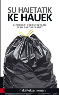 su haietatik, ke hauek-iñaki petxarroman-9788415313434