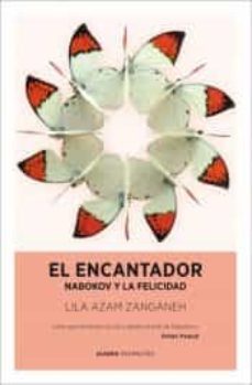 el encantador-lila azam zanganeh-9788415355434