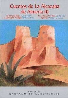 cuentos de la alcazaba de almeria (i)-gines bonillo martinez-9788415387534