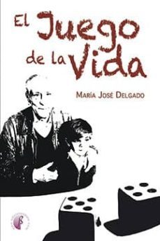 el juego de la vida-maria jose delgado-9788415495734
