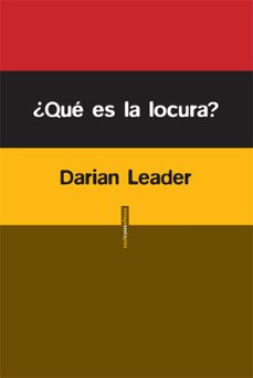 ¿que es la locura?-9788415601234