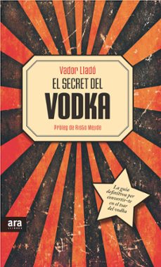 el secret del vodka-vador llado-9788415642534