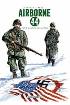 airborne 44. habra un mañana sin nosotros (integral)-phillippe jarbinet-9788415773634