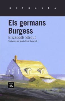 els germans burgess-elizabeth strout-9788415835134