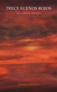 trece sueños rojos (ebook)-ana maria arroyo-9788415976134