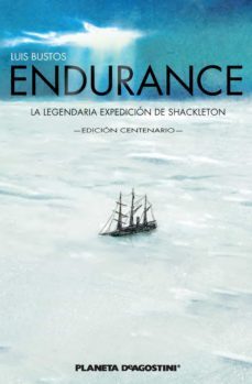 endurance - edicion 100 aniversario-luis bustos gomez-9788416090334