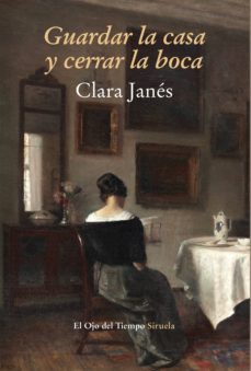 guardar la casa y cerrar la boca (ebook)-clara janes-9788416280834
