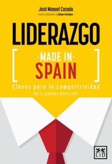 liderazgo made in spain (ebook)-jose manuel casado-9788416624034