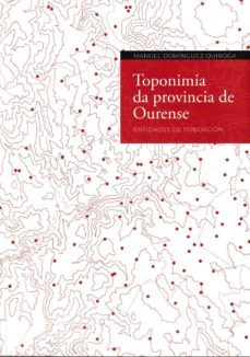 toponimia da provincia de ourense: entidades de poboacion-manuel dominguez quiroga-9788416643134