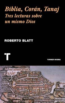 biblia, corán, tanaj (ebook)-roberto blatt-9788416714834