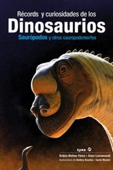 records y curiosidades de los dinosaurios-ruben molina perez-asier larramendi-9788416728534