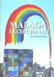 malaga excepcional-jose duran lopez-9788416871834