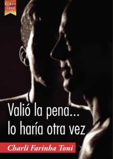 valio la pena... lo haria otra vez (ebook)-9788416896134