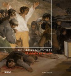 (pe) el detalle en el arte: 100 obras maestras-9788416965434