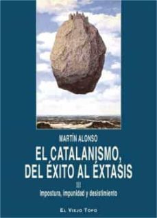 catalanismo, del exito al extasis, el-9788416995134
