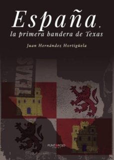 españa, la primera bandera de texas (ebook)-9788417049034