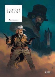 texas jack-pierre dubois-dimitri armand-9788417085834