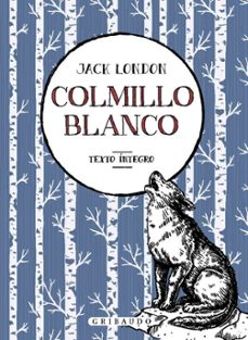 colmillo blanco-jack london-9788417127534