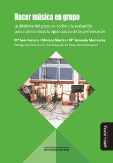 hacer musica en grupo (ebook)-maria ines ferrero-monica martin-amanda meclazcke-9788417133634