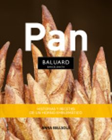 pan baluard: secretos y recetas de un horno emblematico-anna bellsola-9788417167134