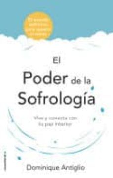 el poder de la sofrologia-dominique antiglio-9788417305734