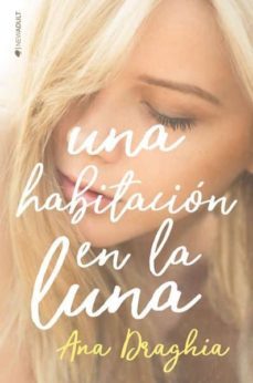 una habitacion en la luna-ana maria draghia-9788417361334