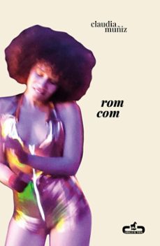 rom com (ebook)-claudia muñiz-9788417417734