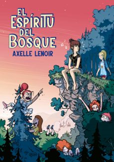 el espiritu del bosque-axelle lenoir-9788417442934