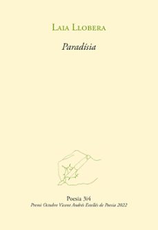 paradisia (premi octubre v. a. estellers de poesia)-laia llobera-9788417469634
