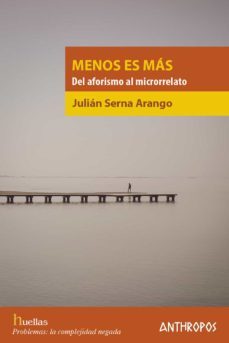 menos es mas: del aforismo al microrrelato-9788417556334