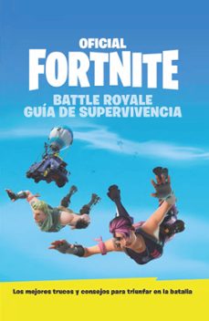 guía de supervivencia - oficial fortnite-9788417586034
