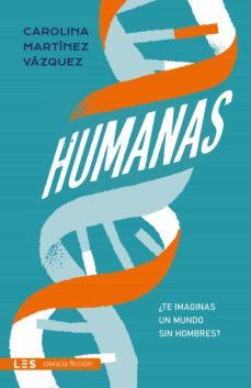 humanas (ebook)-carolina martinez vazquez-9788417829834