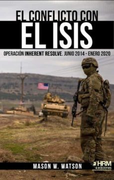 el conflicto con el isis-mason w. watson-9788417859534