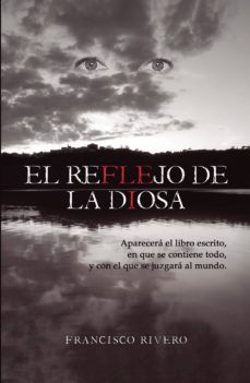 el reflejo de la diosa-francisco javier rivero moreno-9788417878634